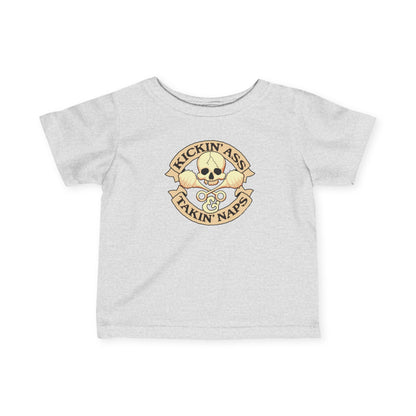 Kickin' Ass & Takin' Naps - Baby T-Shirt