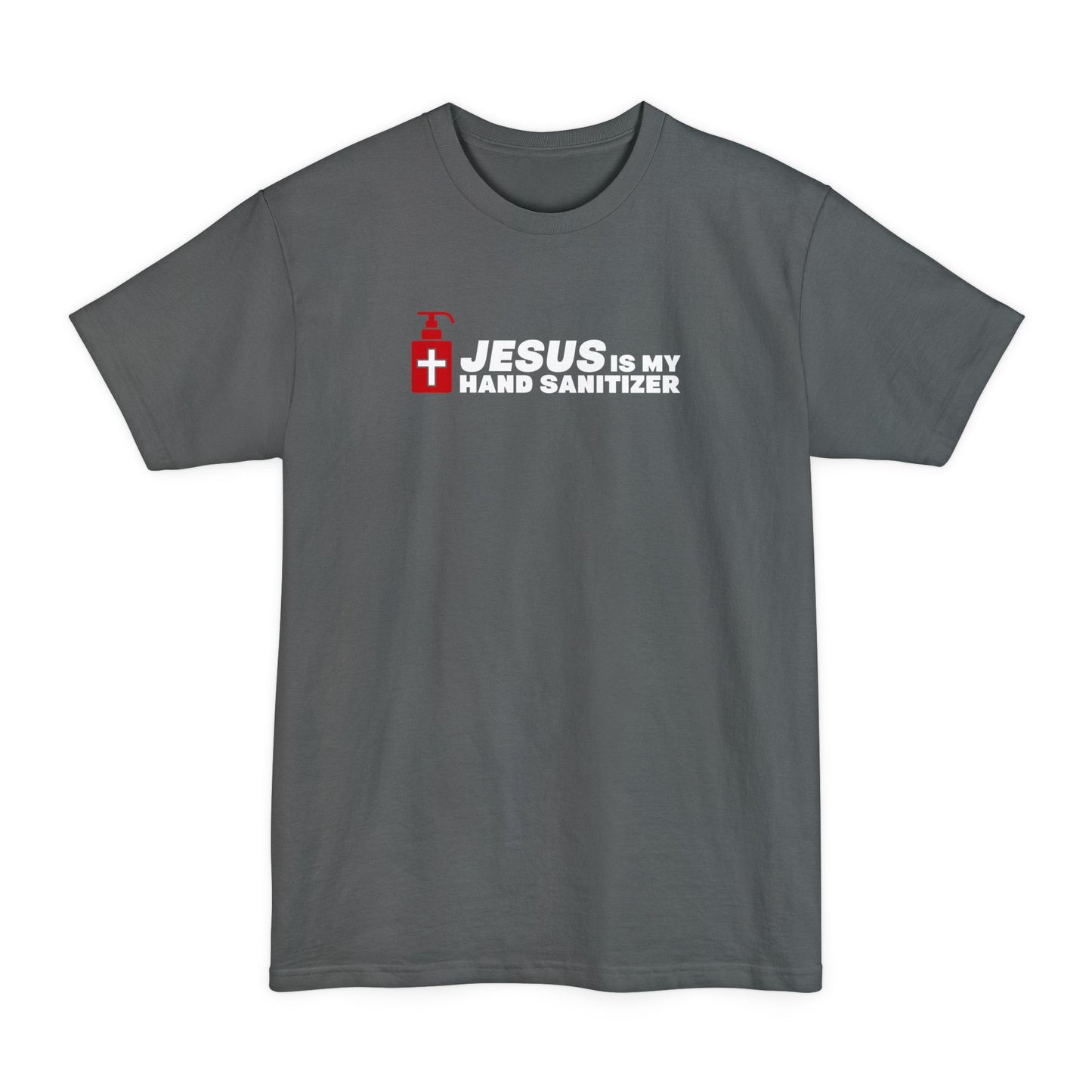 Jesus Is My Hand Sanitizer (Coronavirus) - Men's Tall T-Shirt