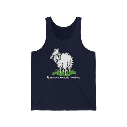 Baaaaaa Means Nooooo - Unisex Tank