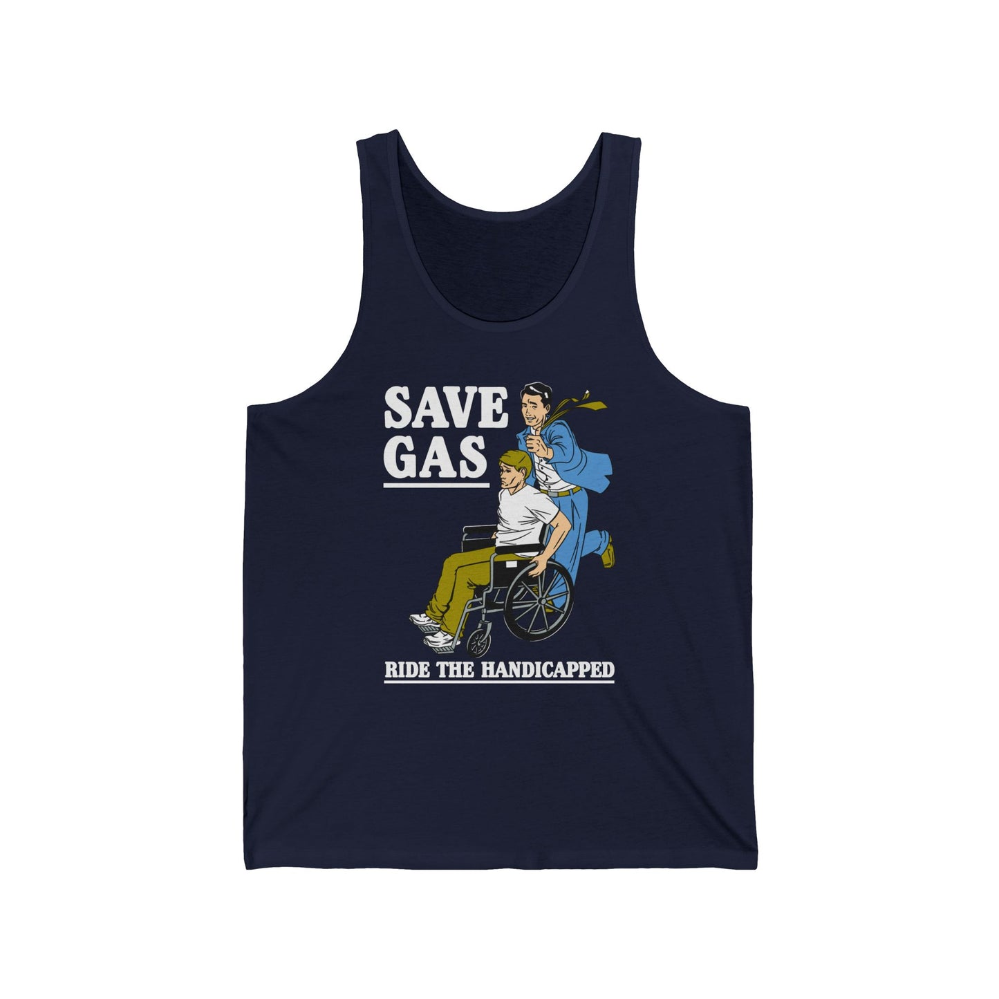 Save Gas - Ride The Handicapped - Unisex Tank
