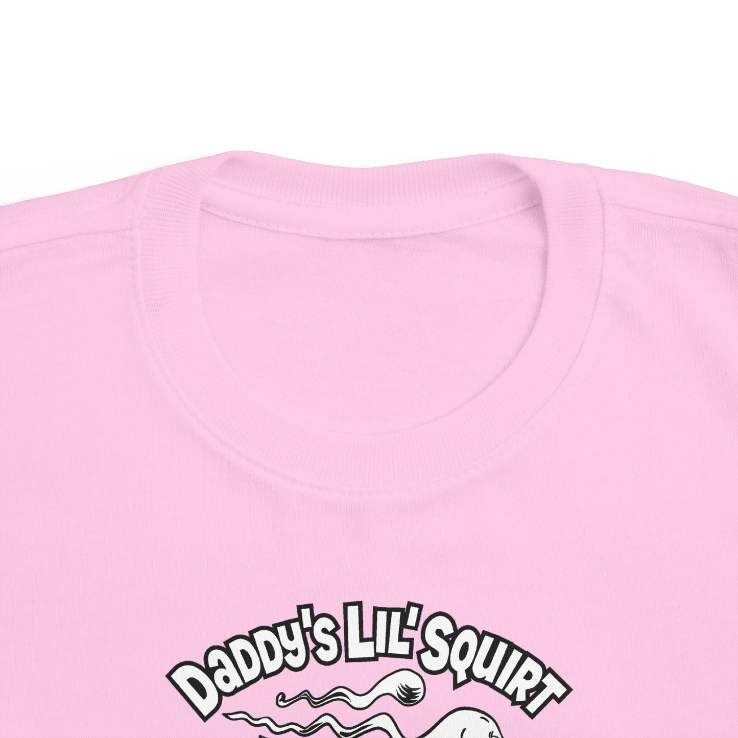 Daddy's Lil' Squirt - Toddler T-Shirt