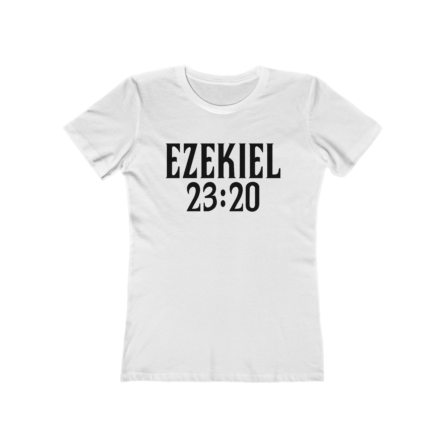 Ezekiel 23:20 - Women's T-Shirt