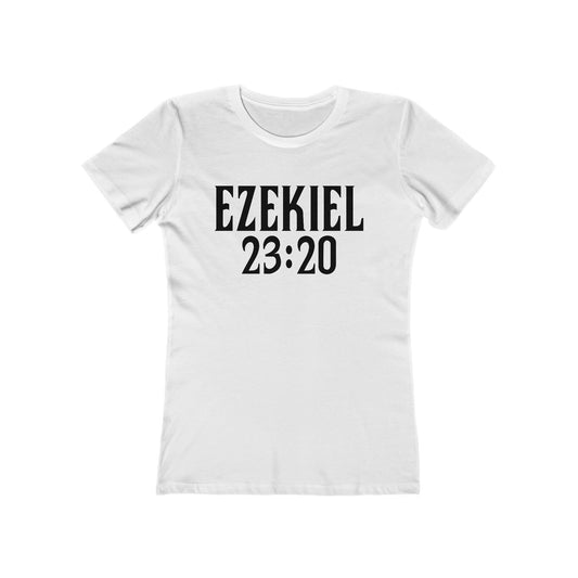 Ezekiel 23:20 - Women's T-Shirt