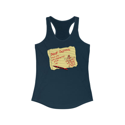 Dear Santa Fuck You You Judgmental Prick - Women's Racerback Tank