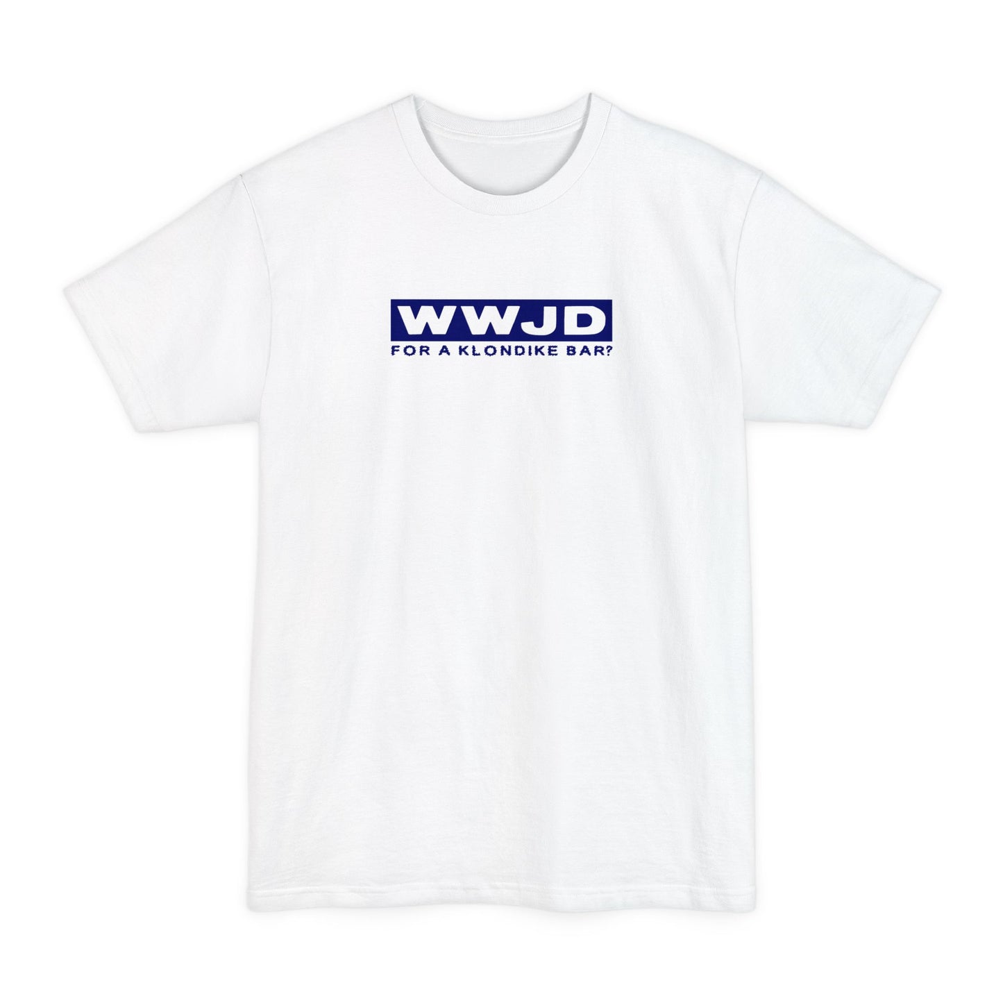 WWJD For A Klondike Bar - Men's Tall T-Shirt