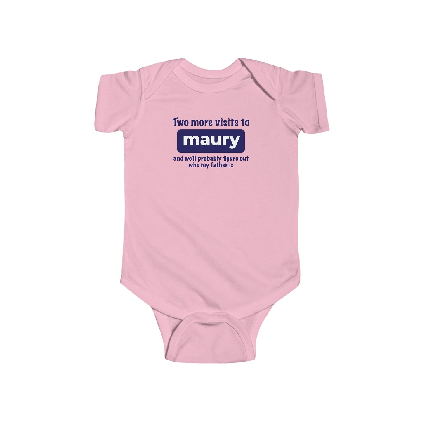 Two More Visits To Maury - Baby Onesie