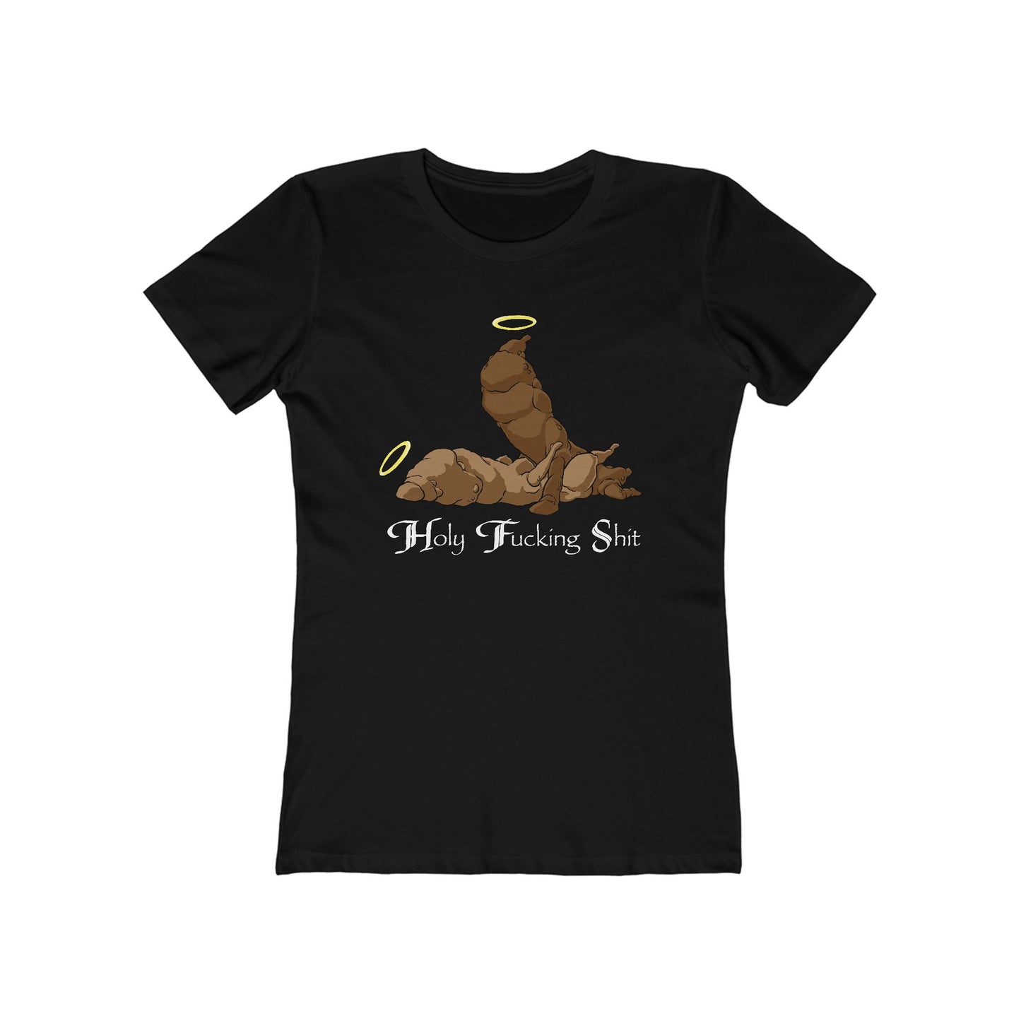 Holy Fucking Shit - Women’s T-Shirt