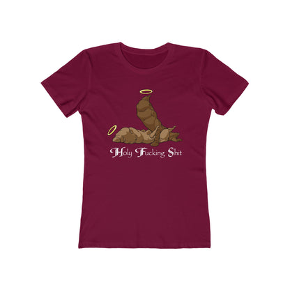 Holy Fucking Shit - Women’s T-Shirt