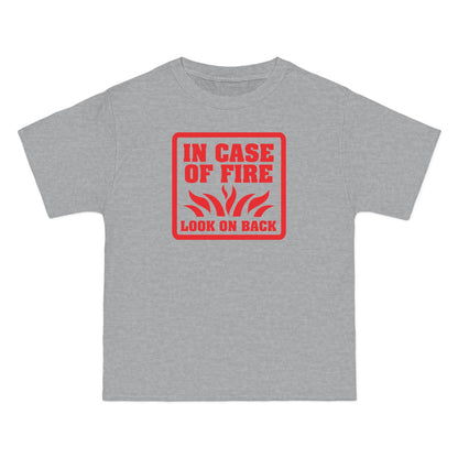 In Case Of Fire Look On Back - I Said In Case Of Fire Dumbass - Men's Heavyweight T-Shirt