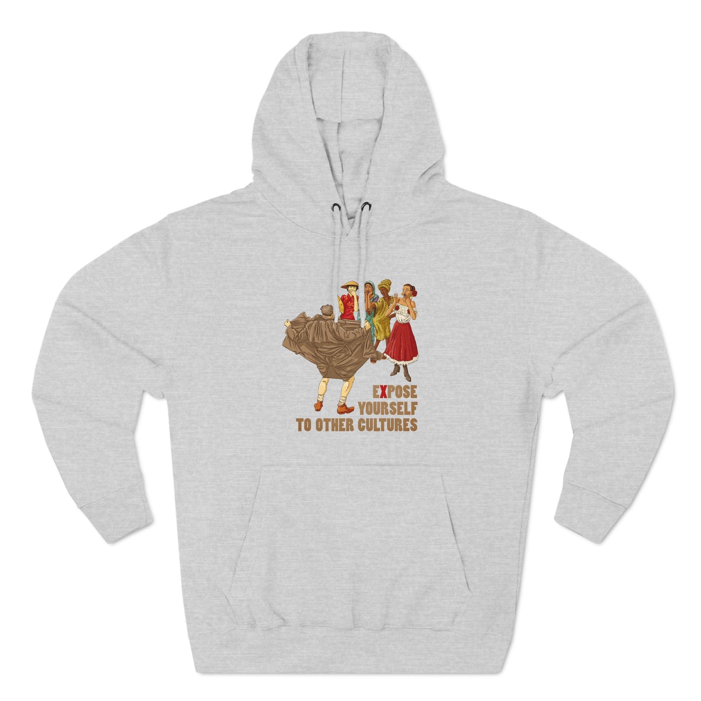Expose Yourself To Other Cultures - Hoodie