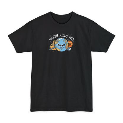 Earth Kicks Ass - Men's Tall T-Shirt