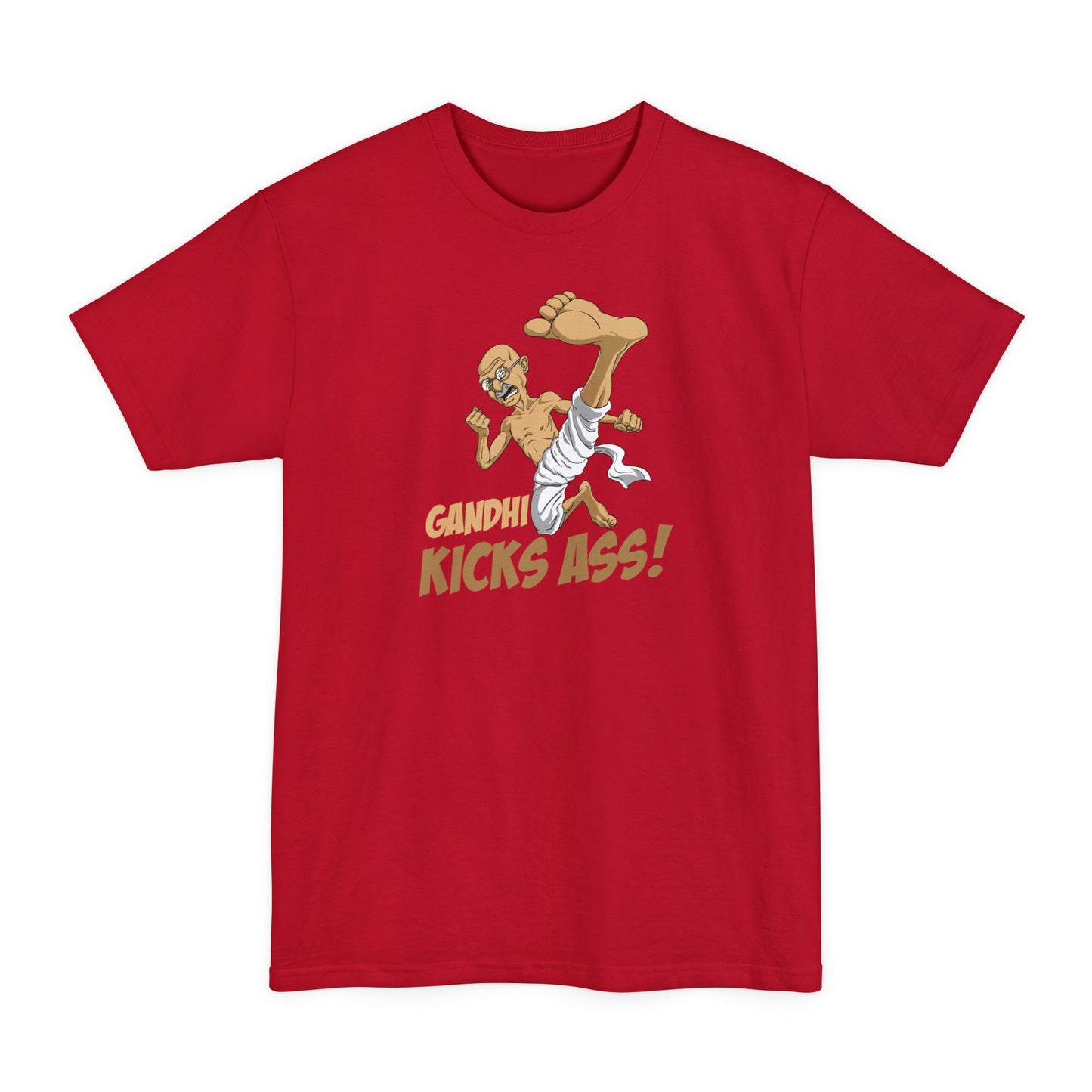 Gandhi Kick Ass - Men's Tall T-Shirt