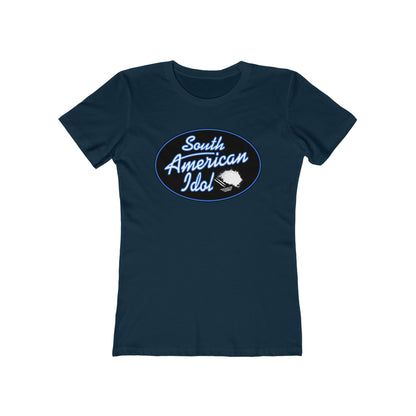 South American Idol  - Women’s T-Shirt