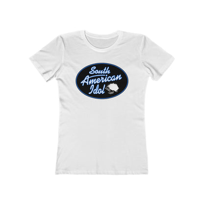 South American Idol  - Women’s T-Shirt