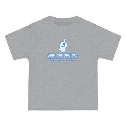 Spin My Dreidel (And By Dreidel I Mean Cock And By Spin I Mean Suck) - Men's Heavyweight T-Shirt