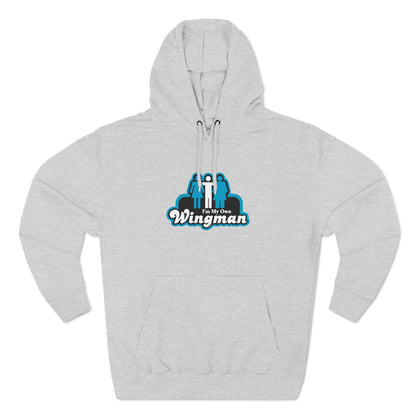 I'm My Own Wingman - Hoodie