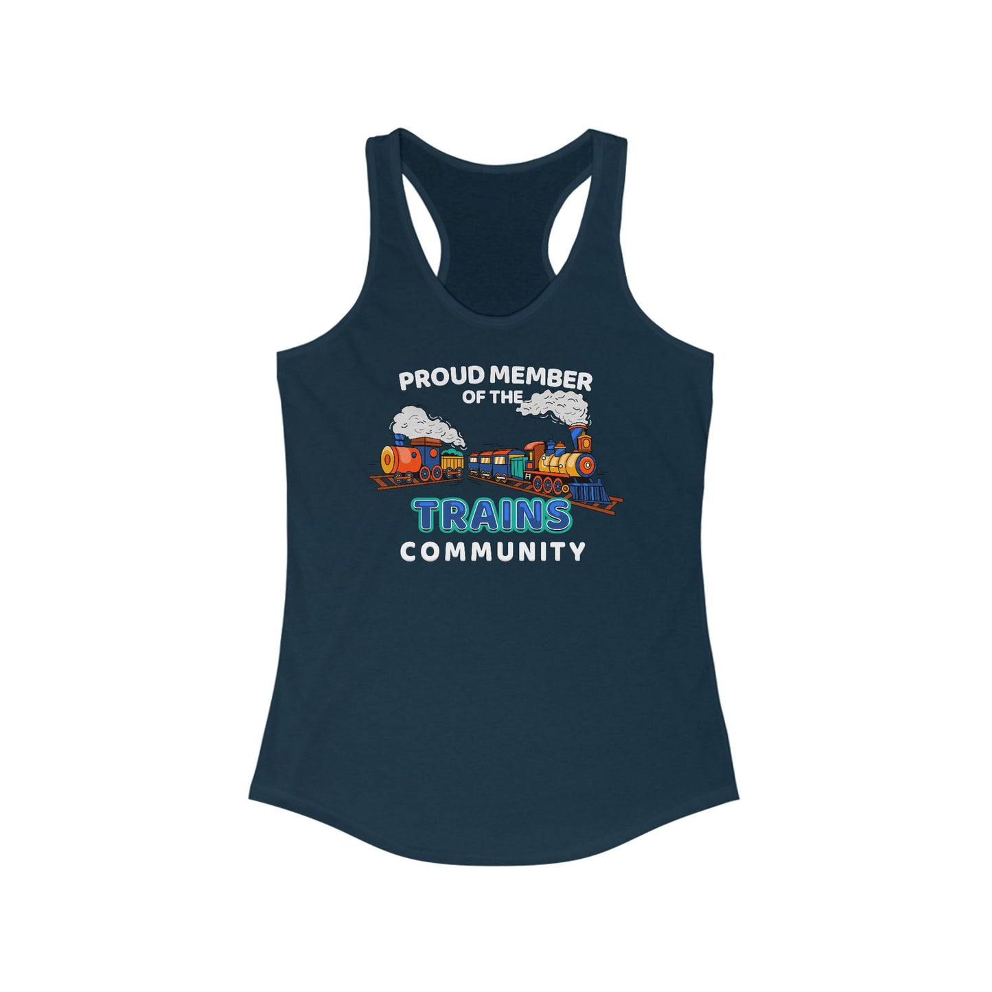 Proud Member Of The Trains Community - Women's Racerback Tank