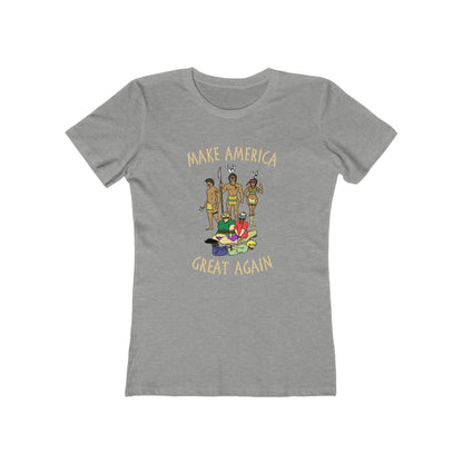 Make America Great Again (Native Americans) - Women’s T-Shirt