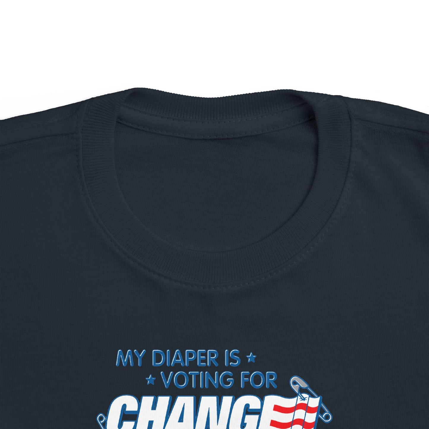 My Diaper Is Voting For Change - Toddler T-Shirt
