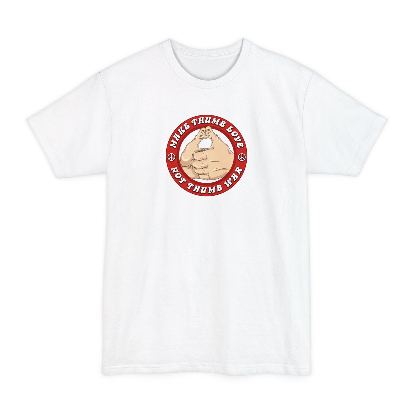 Make Thumb Love - Not Thumb War - Men's Tall T-Shirt