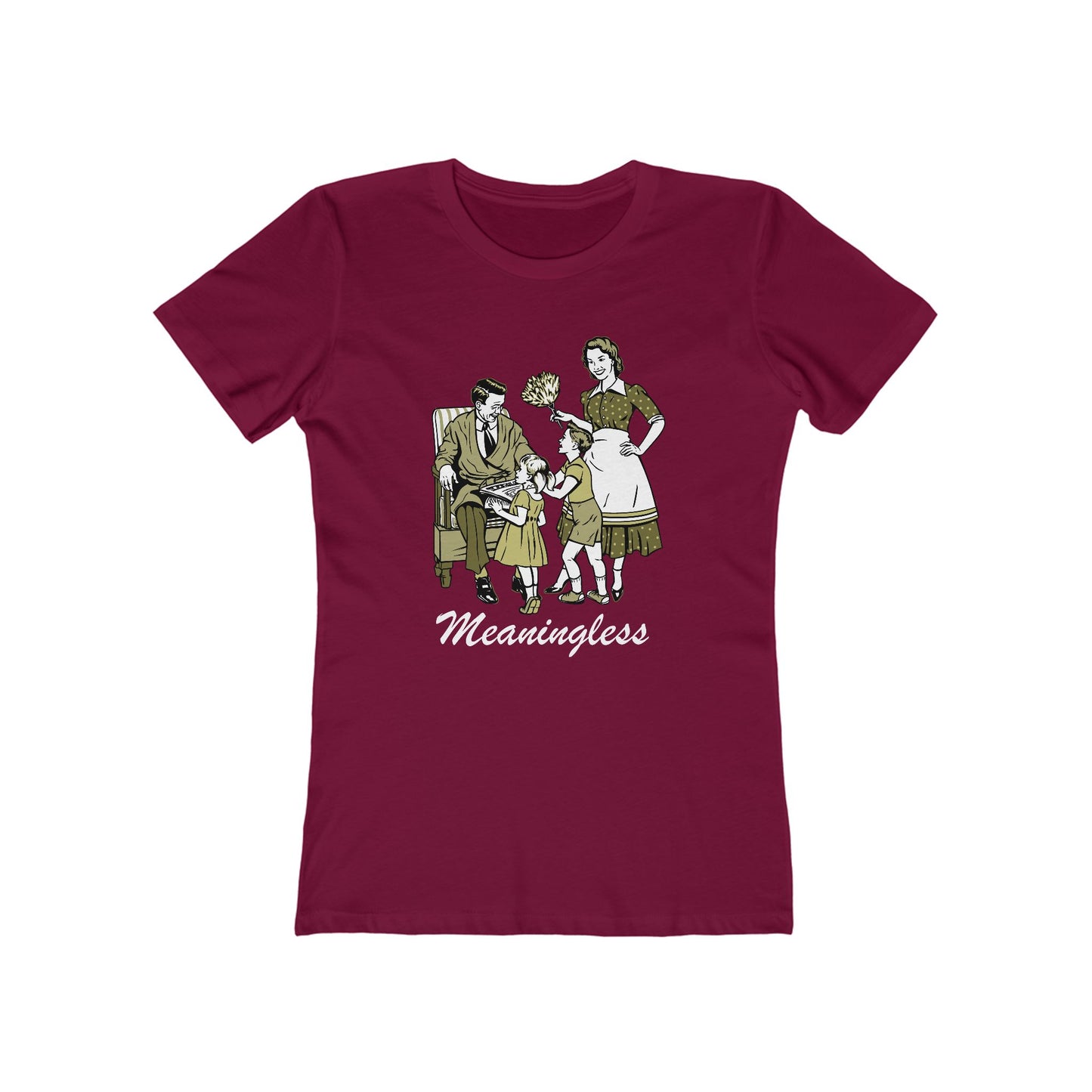 Meaningless - Women’s T-Shirt