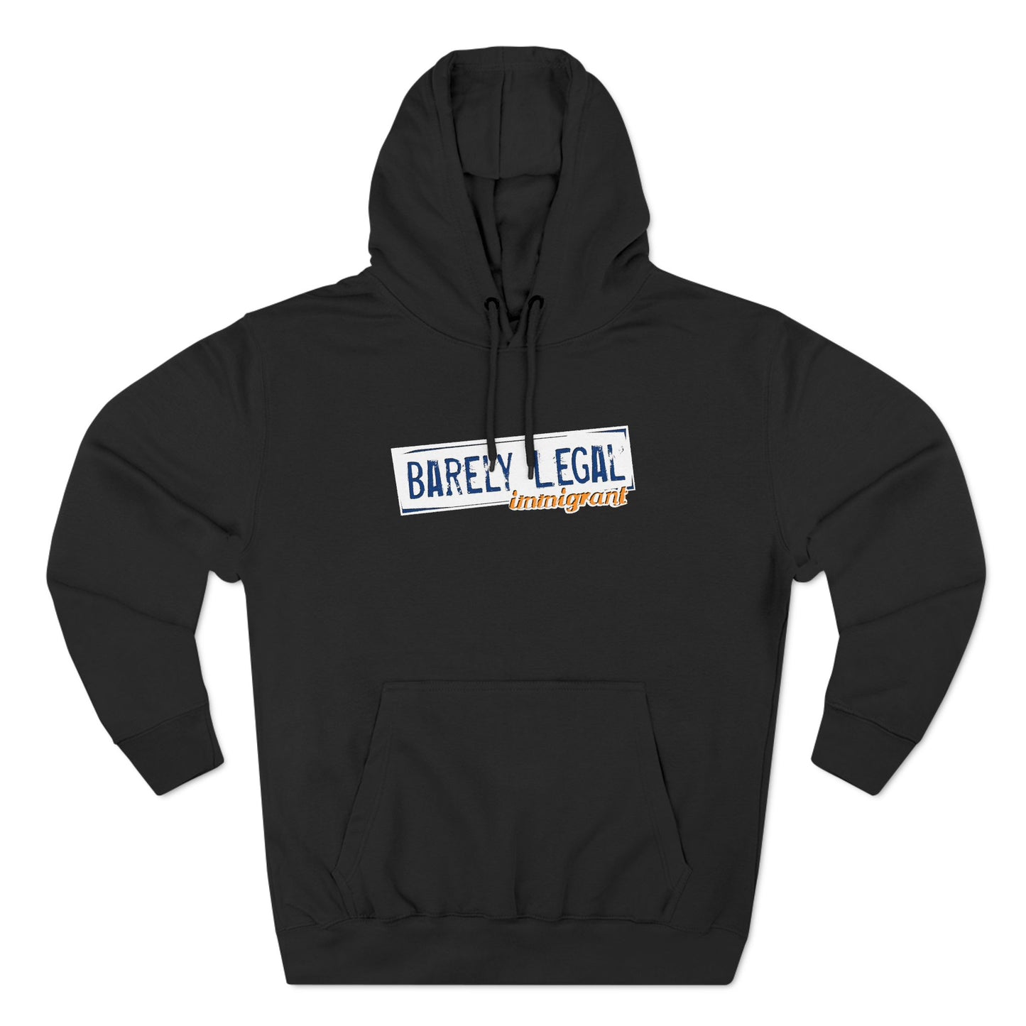 Barely Legal Immigrant - Hoodie