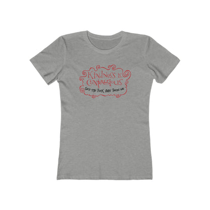 Kindness Is Contagious - Get The Fuck Away From Me - Women’s T-Shirt