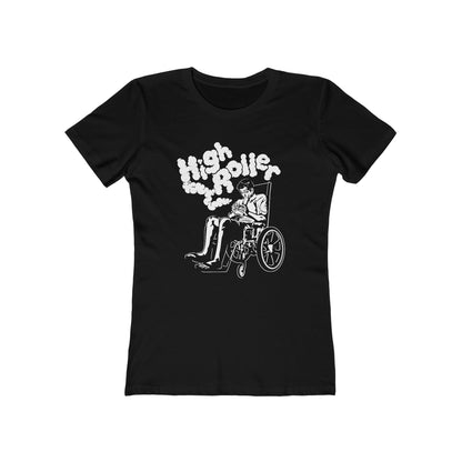 High Roller  - Women’s T-Shirt