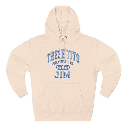 These Tits Property Of (Name) - Hoodie