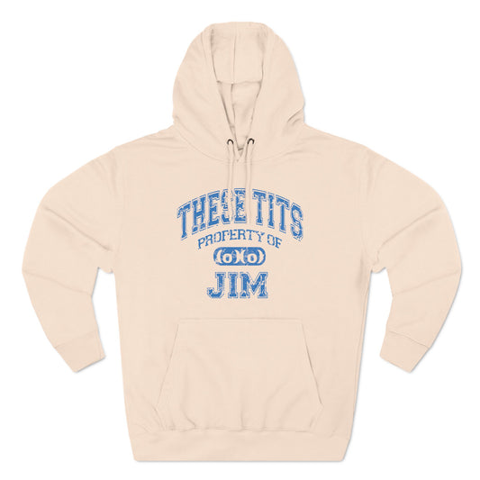 These Tits Property Of (Name) - Hoodie