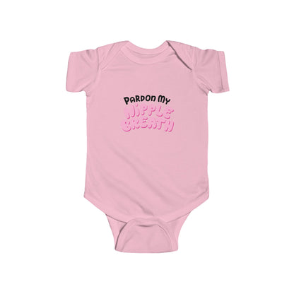 Pardon My Nipple Breath - Baby Onesie
