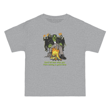 Don't Let Fear Stop You From Having A Good Time - Men's Heavyweight T-Shirt
