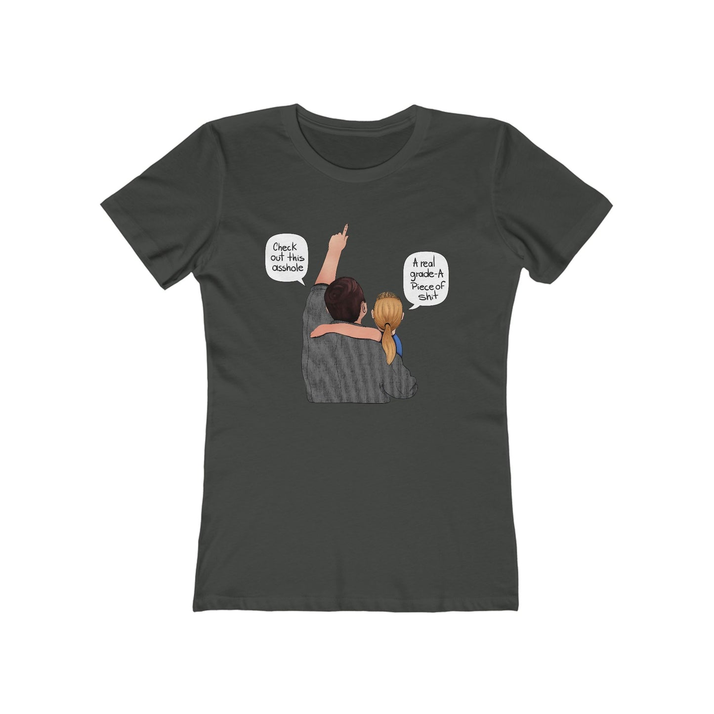 Check Out This Asshole  - Women's T-Shirt