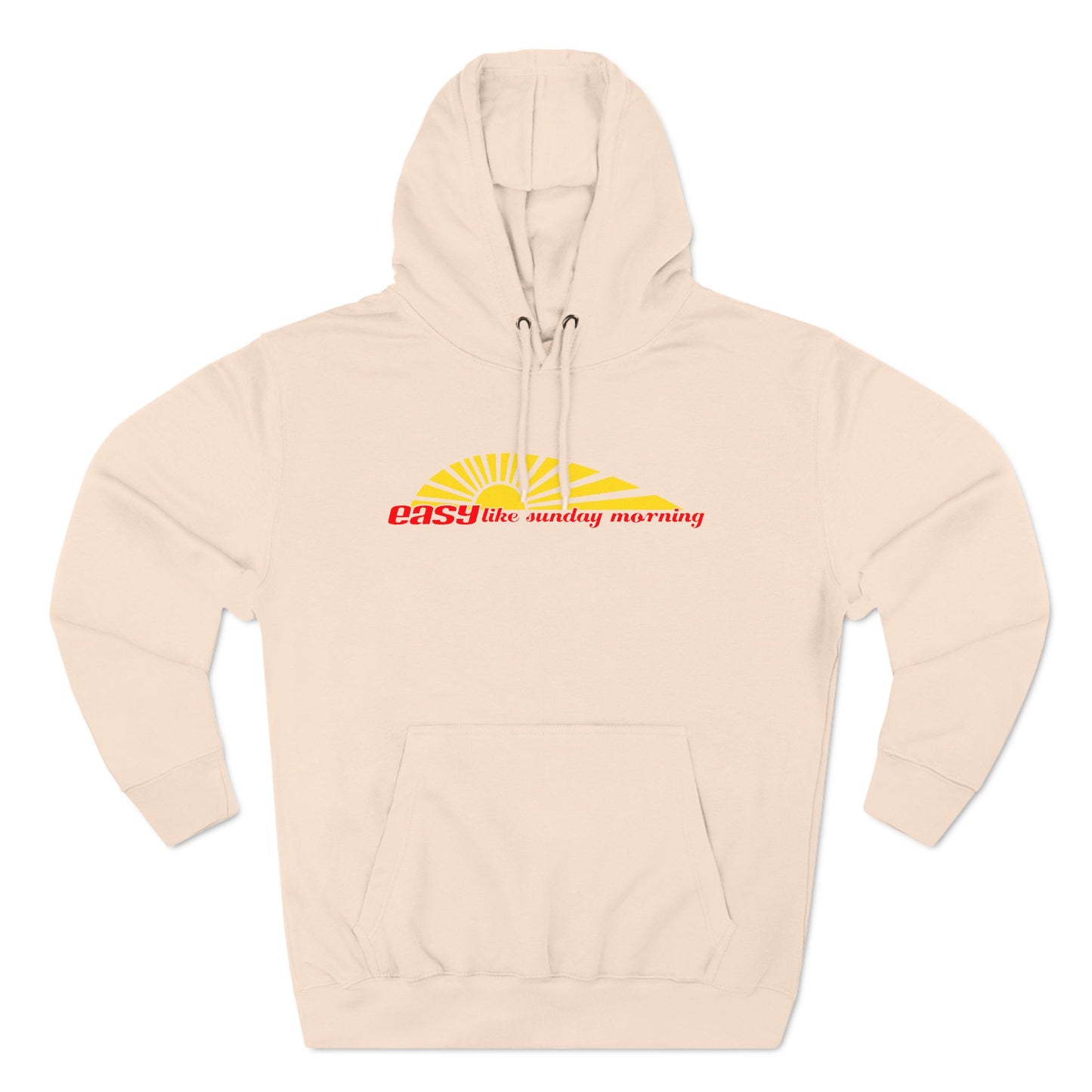 Easy Like Sunday Morning - Hoodie