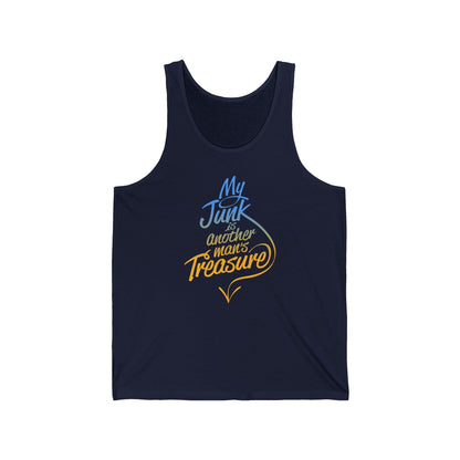 My Junk Is Another Man's Treasure - Unisex Tank