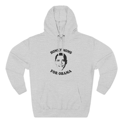 Honky Moms For Obama - Hoodie