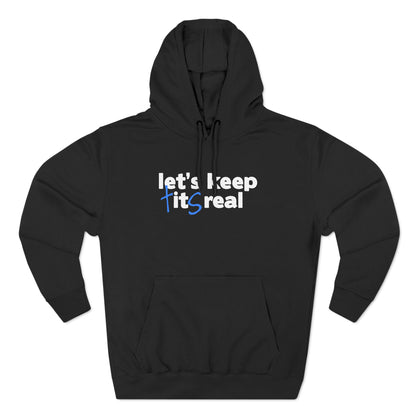 Let's Keep Tits Real - Hoodie