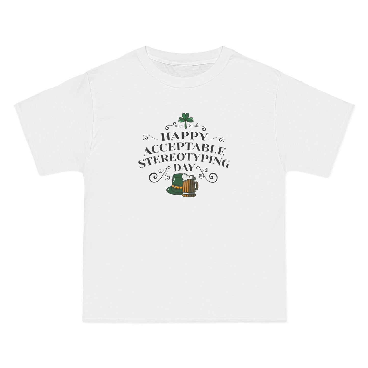 Happy Acceptable Stereotyping Day - Men's Heavyweight T-Shirt