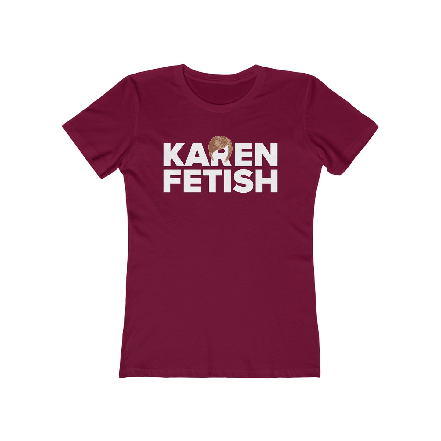 Karen Fetish - Women’s T-Shirt