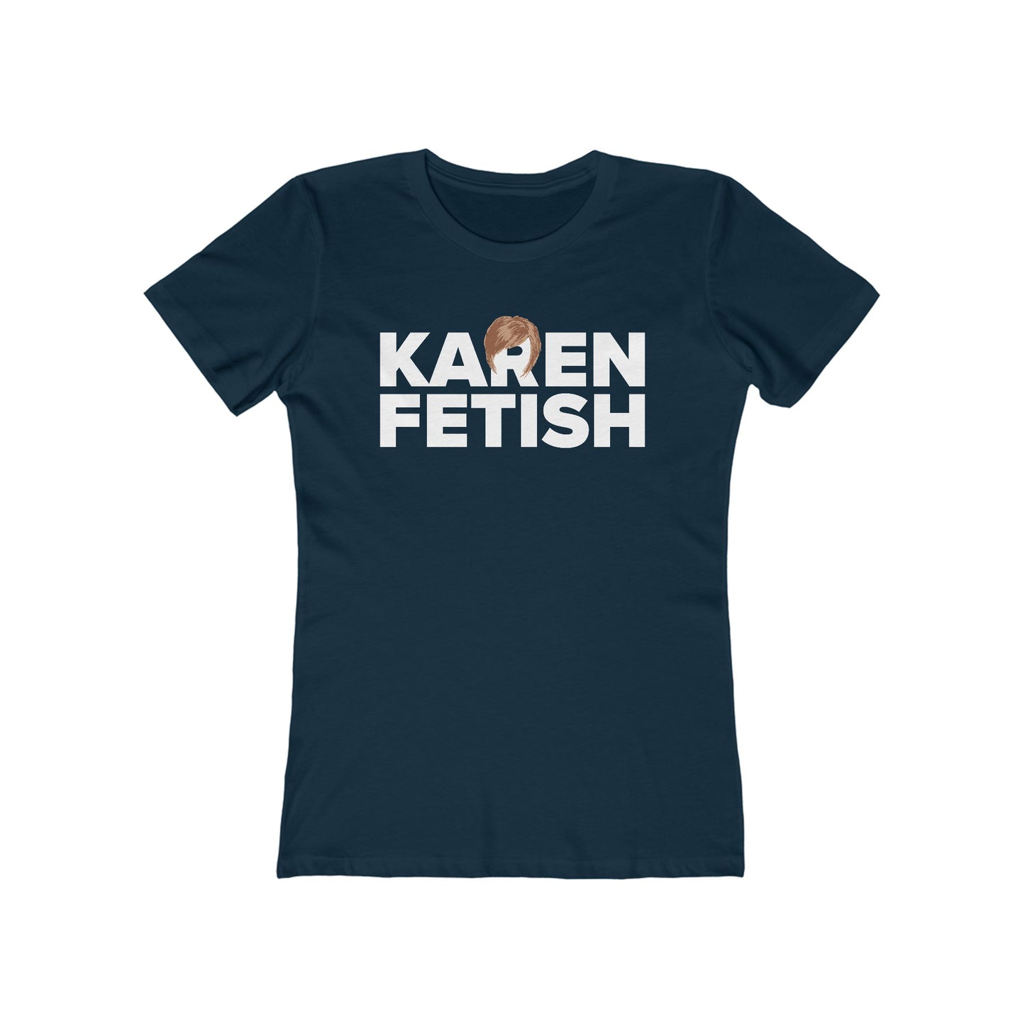 Karen Fetish - Women’s T-Shirt