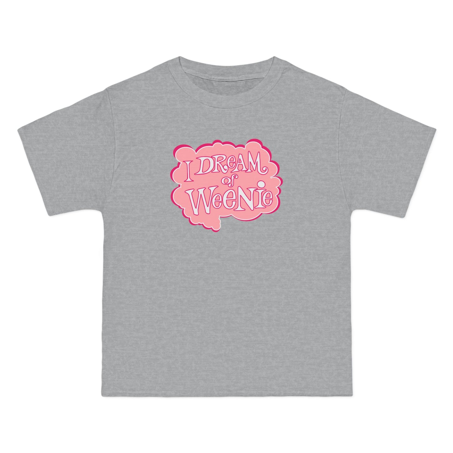 I Dream Of Weenie - Men's Heavyweight T-Shirt