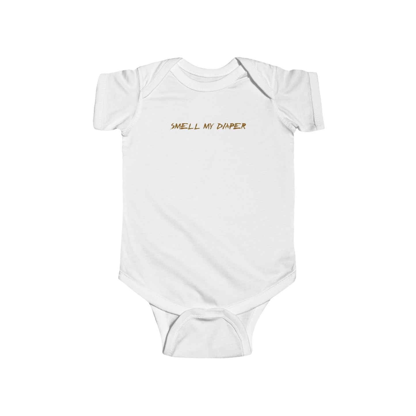Smell My Diaper - Baby Onesie