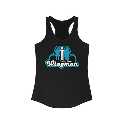I'm My Own Wingman  - Women’s Racerback Tank