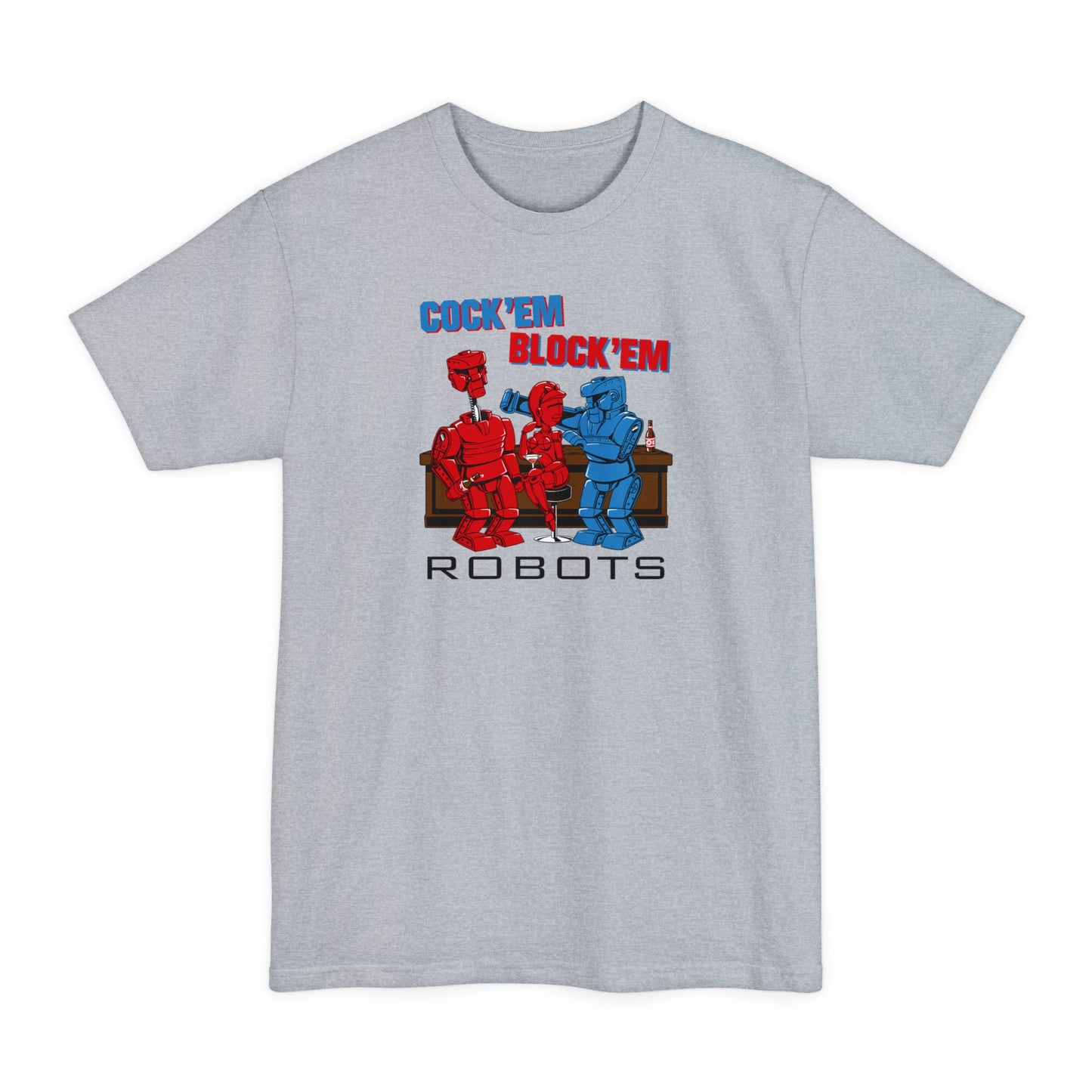 Cock'Em Block'Em Robots - Men's Tall T-Shirt