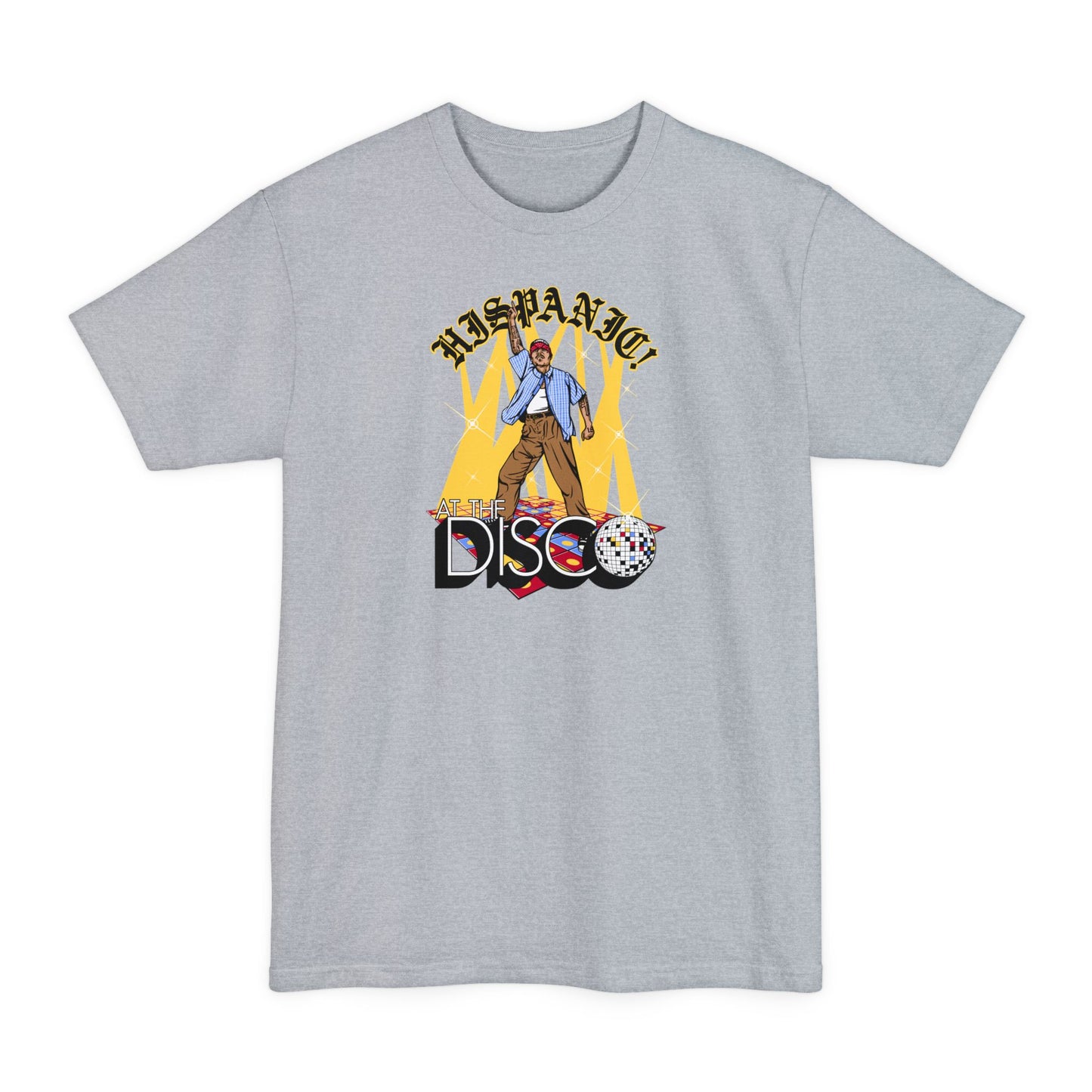 Hispanic! At The Disco - Men's Tall T-Shirt