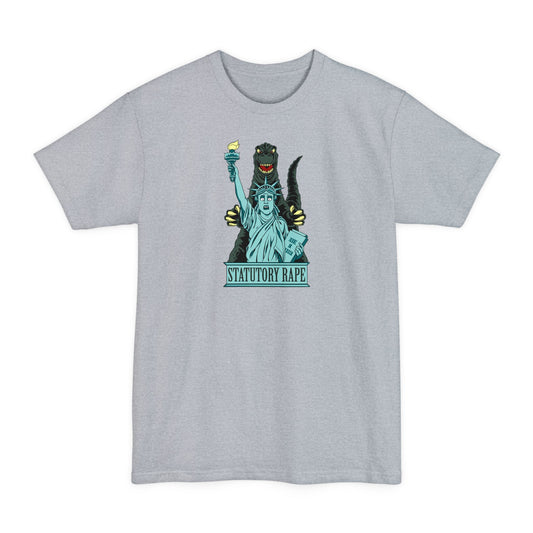 Statutory Rape - Men's Tall T-Shirt