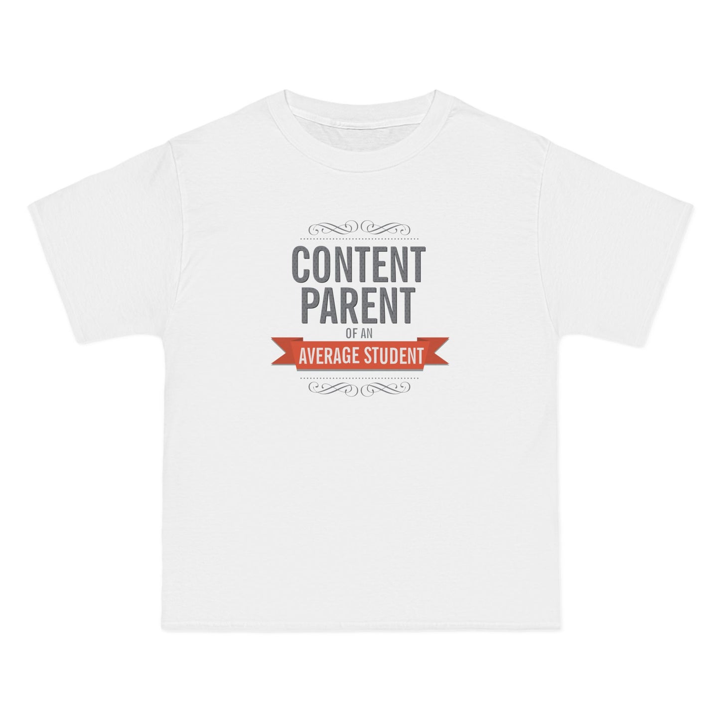 Content Parents Of An Average Student - Men's Heavyweight T-Shirt