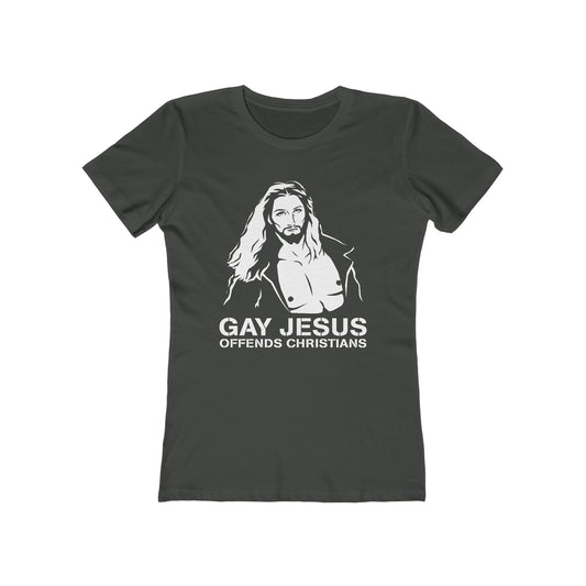 Gay Jesus Offends Christians - Women’s T-Shirt