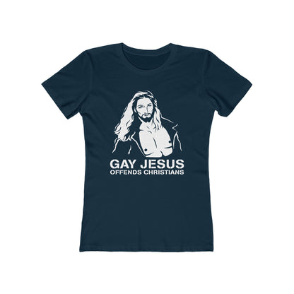 Gay Jesus Offends Christians - Women’s T-Shirt