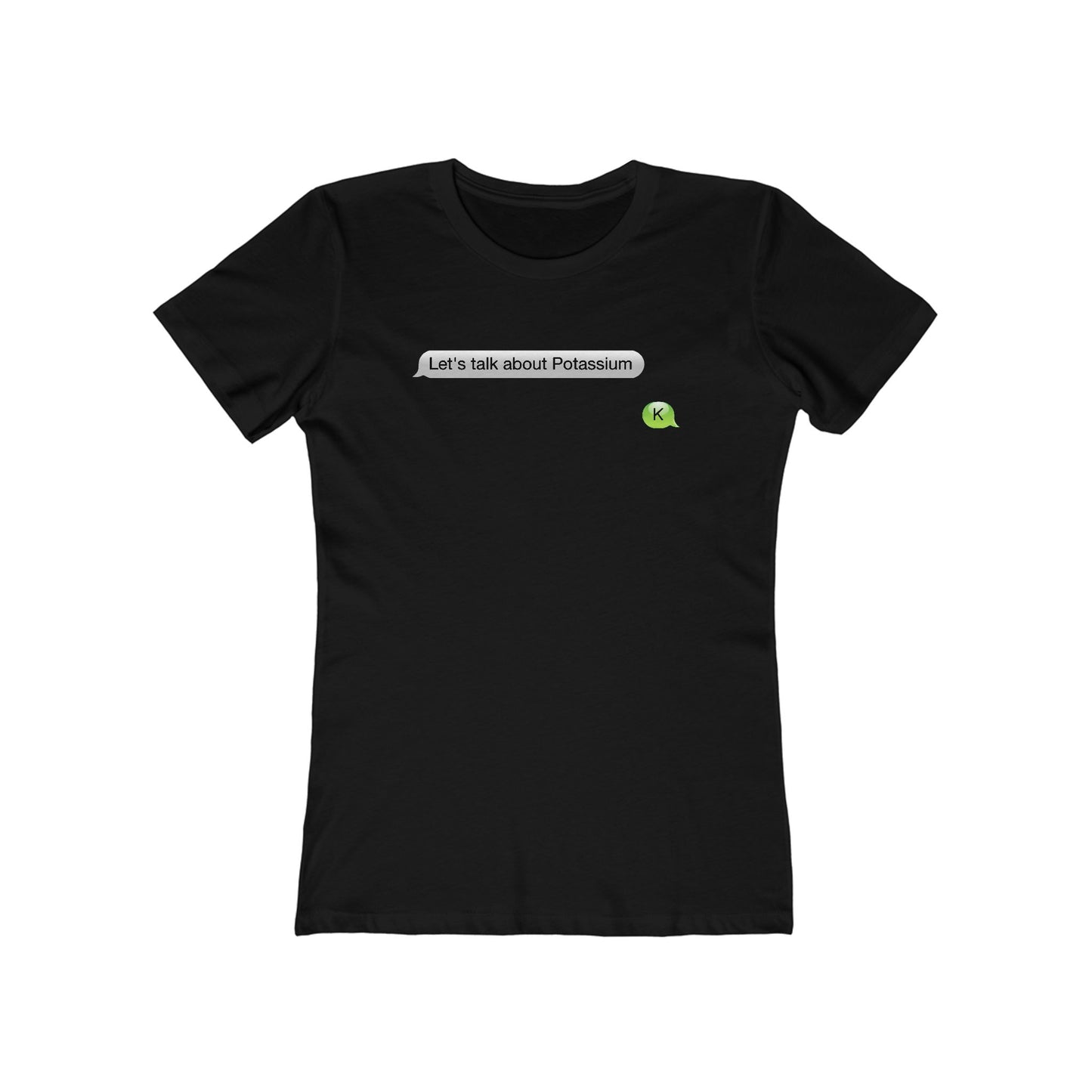 Let's Talk About Potassium  - Women’s T-Shirt